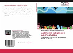 Autonomía Indígena en América Latina - Elizarrarás Hernández, Moisés;Reyes Terrón, Ángel