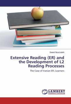 Extensive Reading (ER) and the Development of L2 Reading Processes - Nourzadeh, Saeed