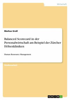 Balanced Scorecard in der Personalwirtschaft am Beispiel der Zürcher Höhenkliniken