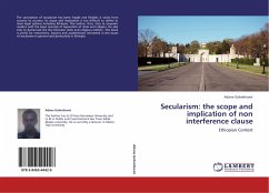 Secularism: the scope and implication of non interference clause - Gebrehiwot, Adane