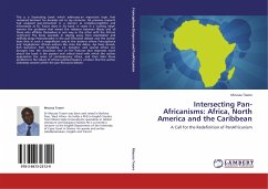 Intersecting Pan-Africanisms: Africa, North America and the Caribbean