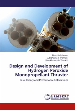 Design and Development of Hydrogen Peroxide Monopropellant Thruster - Othman, Norazila;Krishnan, Subramaniam;Wan Ali, Wan Khairuddin