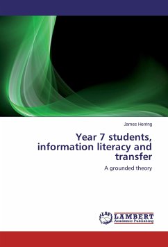 Year 7 students, information literacy and transfer - Herring, James