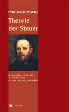 Theorie der Steuer - Proudhon, Pierre-Joseph