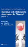 Normative und institutionelle Grundfragen der Ökonomik / Jahrbuch Normative und institutionelle Grundfragen der Ökonomik Bd.11