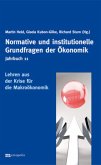 Normative und institutionelle Grundfragen der Ökonomik / Jahrbuch Normative und institutionelle Grundfragen der Ökonomik Bd.11