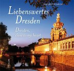 Liebenswertes Dresden / Dresden, close to my heart