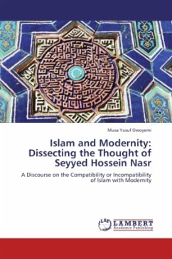 Islam and Modernity: Dissecting the Thought of Seyyed Hossein Nasr