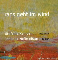 raps geht im wind - Kemper, Stefanie; Hoffmeister, Johanna