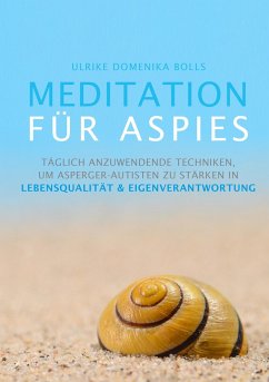 Meditation für Aspies - Bolls, Ulrike Domenika