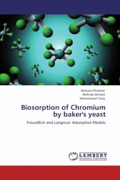 Biosorption of Chromium by baker's yeast - Khokhar, Ibatsam;Ahmed, Mehtab;Tariq, Muhammad