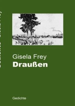 Draußen - Frey, Gisela