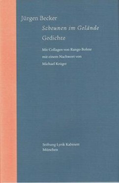 Scheunen im Gelände. Gedichte - Becker, Jürgen