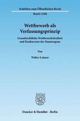 Wettbewerb als Verfassungsprinzip Wettbewerb als Verfassungsprinzip