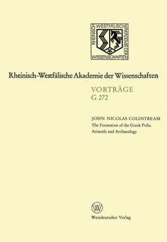 The Formation of the Greek Polis: Aristotle and Archaeology (Vorträge G 272)