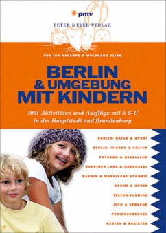 Berlin & Umgebung mit Kindern - Kalanpé, Ina;Kling, Wolfgang