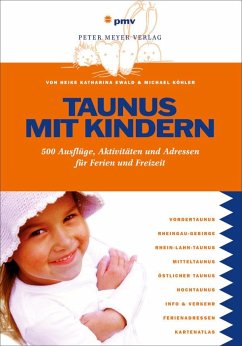 Taunus mit Kindern - Ewald, Heike K.;Köhler, Michael