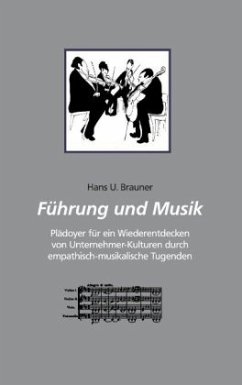 Führung und Musik - Brauner, Hans U.