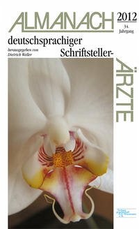 Almanach deutschsprachiger Schriftsteller-Ärzte 2012