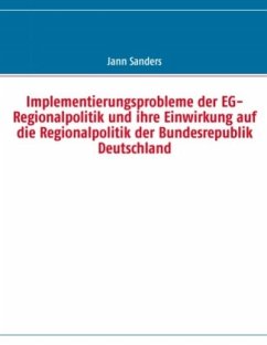 Implementierungsprobleme der EG-Regionalpolitik und ihre Einwirkung auf die Regionalpolitik der Bundesrepublik Deutschland