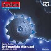 Perry Rhodan 2628: Der Verzweifelte Widerstand (MP3-Download) Perry Rhodan 2628: Der Verzweifelte Widerstand (MP3-Download)