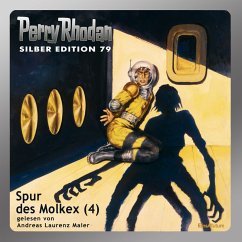 Spur des Molkex (Teil 4) / Perry Rhodan Silberedition Bd.79 (MP3-Download) - Mahr, Kurt; Darlton, Clark; Ewers, H.G.; Kneifel, Hans