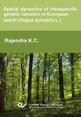 Spatial dynamics of intraspecific genetic variation in European beech (Fagus sylvatica L.)