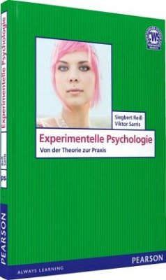 Experimentelle Psychologie - Von der Theorie zur Praxis - Reiß, Siegbert;Sarris, Viktor