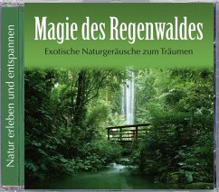 Magie Des Regenwaldes - Naturgeräusche