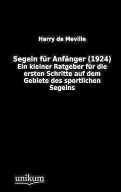 Segeln für Anfänger (1924) - Meville, Harry de