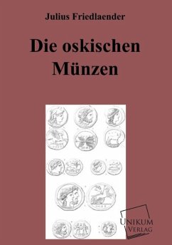 Die oskischen Münzen - Friedlaender, Julius