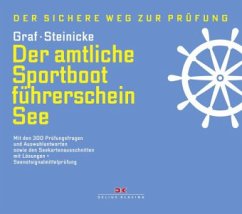 Der amtliche Sportbootführerschein See - Graf, Kurt; Steinicke, Dietrich