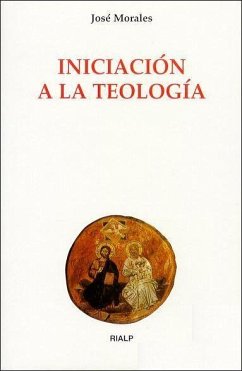 Iniciación a la teología - Morales, José