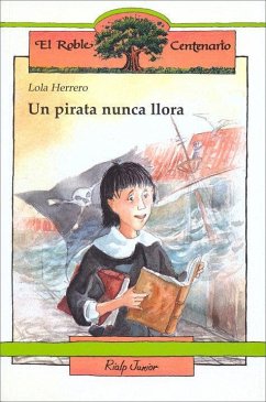 Un pirata nunca llora - Herrero Ferrio, Lola