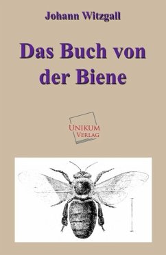 Das Buch von der Biene - Witzgall, Johann
