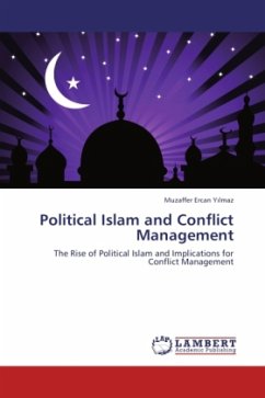 Political Islam and Conflict Management - Yilmaz, Muzaffer Ercan