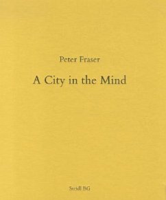 A City in the Mind - Fraser, Peter