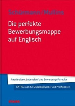 Die perfekte Bewerbungsmappe auf Englisch - Schürmann, Klaus; Mullins, Suzanne