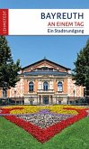 Bayreuth an einem Tag