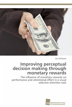 Cover Improving perceptual decision making through monetary rewards