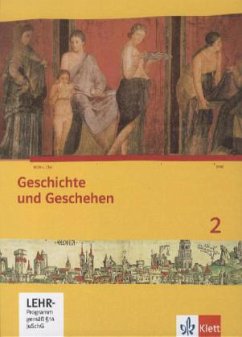 Geschichte und Geschehen 2. Ausgabe Hessen Gymnasium / Geschichte und Geschehen, Ausgabe für Hessen 2