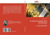 La théorie évolutive de la connaissance