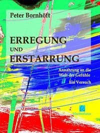 Erregung und Erstarrung