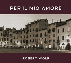 Per Il Mio Amore - Robert Wolf