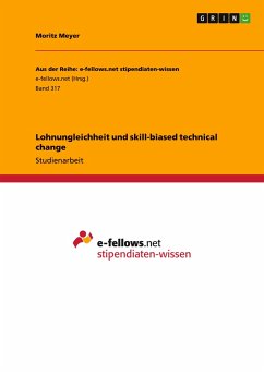 Lohnungleichheit und skill-biased technical change - Meyer, Moritz