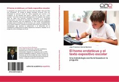 El homo eroteticus y el texto expositivo escolar - García Martínez, Juan Francisco