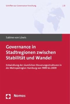 Governance in Stadtregionen zwischen Stabilität und Wandel - Löwis, Sabine von