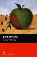 Macmillan Readers Sara Says No! Starter Without CD - Whitney, Norman F