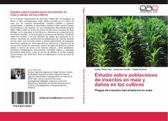 Estudio sobre poblaciones de insectos en maíz y daños en los cultivos - Peña Asín, Javier;Costar, Asunción;Álvarez, Ángel
