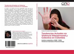 Tendencias Actuales en Violencia Interpersonal y Colectiva en Colombia